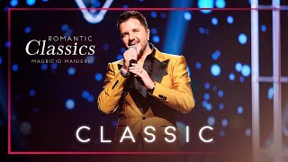 Classic  Maurício Manieri DVD Romantic Classics [upl. by Veator]