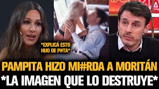 PAMPITA ARRUINÓ A MORITÁN TRAS REVELAR LA IMAGEN QUE LO DESTRUYE [upl. by Lamok]