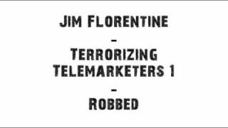 Jim Florentine  House Robbed Prank Call [upl. by Llib]