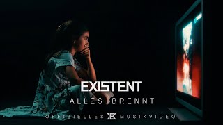 EXISTENT  Alles brennt Official Music Video I Drakkar Entertainment 2023 [upl. by Brenza925]