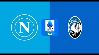 🔴 NAPOLI vs ATALANTA  LIVE SERIE A  ISCRIVITI❤️SUBSCRIBE [upl. by Jillana]