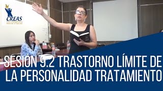 Sesión 92 Trastorno límite de la personalidad Tratamiento [upl. by Ynohtnael106]