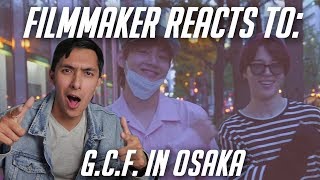 Filmmaker Reacts to GCF in Osaka [upl. by Xavler]