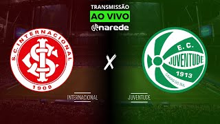 INTERNACIONAL X JUVENTUDE AO VIVO DIRETO DO BEIRARIO  TRANSMISSÃO COPA DO BRASIL 2024  3ª FASE [upl. by Hadrian]