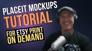 Placeit Mockups Tutorial for Etsy Print on Demand [upl. by Samuela]