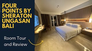 Four Points by Sheraton Ungasan Bali Room Tour [upl. by Ellerehs267]