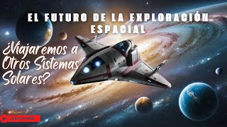 El Futuro de la Exploración Espacial🌌 🚀✨ [upl. by Burwell307]