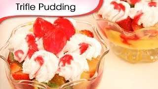 Trifle Pudding  Eggless Sweet Dessert Recipe by Ruchi Bharani HD [upl. by Amekahs]