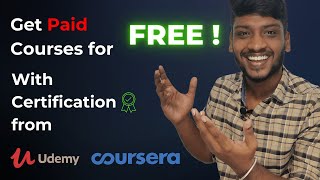 Get PAID Courses for FREE with Certifications from Coursera amp Udemy  Legal Ways [upl. by Pendleton108]