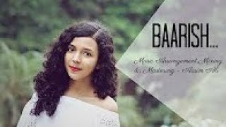 Baarish Cover Female Version  Half Girlfriend  By Shreya Karmakar [upl. by Nahguav543]