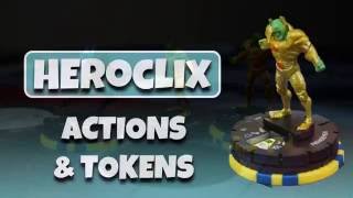 Heroclix Tutorial Actions and Tokens [upl. by Enirok]