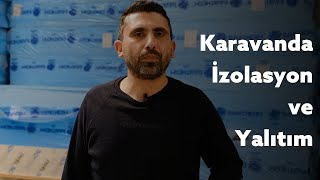 Karavanda İzolasyon ve Yalıtım [upl. by Stulin869]