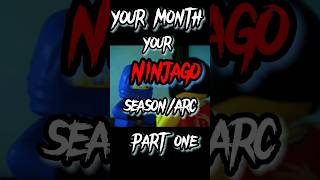 Your month your ninjago seasonarc ninjago10years edit ninjagoeditninjagopartseasononelego [upl. by Yasmine240]