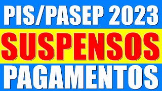 PAGAMENTOS SUSPENSOS DO PISPASPEP 2023 ABONO SALARIAL 2023 REPROCESSAMENTOS E JUS POSTULANDI [upl. by Ahsinwad]