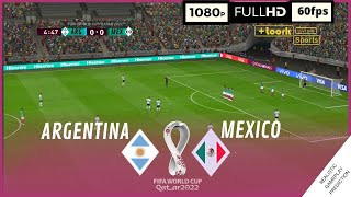 ARGENTINA vs MEXICO  Copa Mundial Qatar 2022 • Grupo C  SimulaciónRealista  Nov 26 [upl. by Tilda]