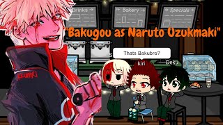 quotMha react to Bakugous past as Naruto Uzumakiquot  Old Video  GLRV  MHA x NARUTO  Gacha cute [upl. by Leahicm]