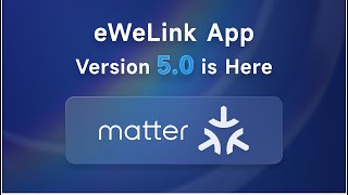 Introducing eWeLink App V50 [upl. by Lapham760]