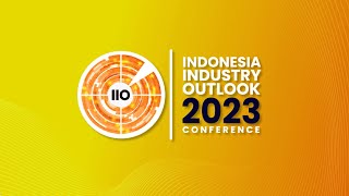 Indonesia Industry Outlook 2023 IIO 2023 [upl. by Erlin35]