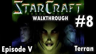 StarCraft Brood War  Terran  Episode V  8 To Chain the Beast Walkthrough [upl. by Atoel]