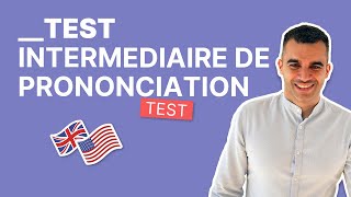 Test dAnglais Niveau B1  Intermédiaire  Prononciation [upl. by Oinigih]