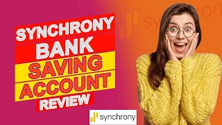 Synchrony Bank High Yield Savings Account Review  Pros amp Cons Of Synchrony Bank HYSA Is It Good [upl. by Adaline]