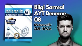 AYT 2023 DENEME  BİLGİ SARMAL  Matematik Çözümleri 08 [upl. by Buller]