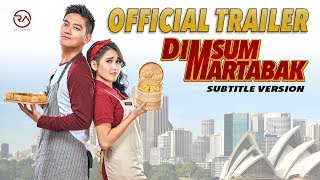 OFFICIAL TRAILER  DIMSUMARTABAK  SUBTITLE VERSION 2018 [upl. by Nyleahs71]