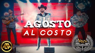 Voz De Mando  Agosto al Costo Video Musical [upl. by Astrid]