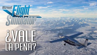 Microsoft Flight Simulator ¿Vale la pena [upl. by Derf784]