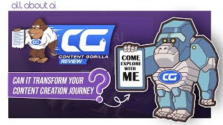 Content Gorilla Review Can It Transform Your Content Creation in Minutes [upl. by Riggs]