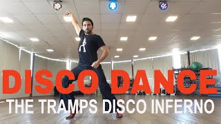 Disco inferno The Tramps  DiscoDance Coreografia 7080 Dance Video [upl. by Cyrill]