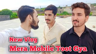 Mera Mobile Toot Gya 😥  Kashan Awan New Vlog  Malik Vlog [upl. by Morse761]