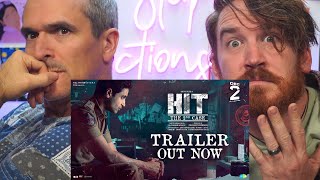 HIT 2 Trailer REACTION  Adivi Sesh  Nani  Sailesh Kolanu [upl. by Nyluqcaj]