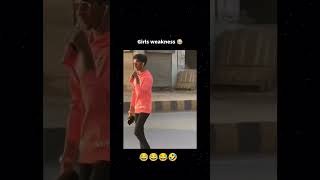 Girls weakness🤣🤣shorts memes comedy ytshorts [upl. by Bradley267]