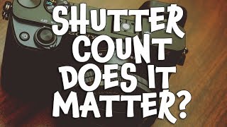 DOES SHUTTER COUNT EVEN MATTER [upl. by Emelda]