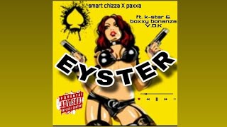 Smart Chizza X Paxxa ft KSTAR amp Boxy Bonanza  EYSTER VISUALIZER [upl. by Hannaoj647]