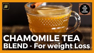 Chamomile Tea  To sleep better amp burn BELLY FAT [upl. by Gottfried351]