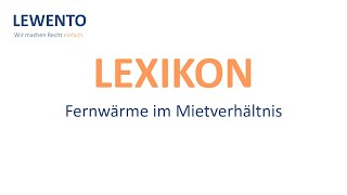 Lexikon Fernwärme im Mietverhältnis [upl. by Malva]