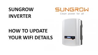 How to update WIFI details on a Sungrow solar inverter [upl. by Aztirak]