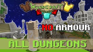 I did every Wynncraft dungeon WITHOUT armor [upl. by Ueih988]