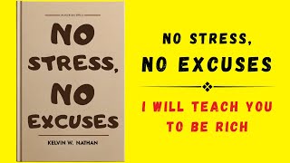 No Stress No Excuses I Will Teach You to Be Rich Audiobook [upl. by Auqinaj]