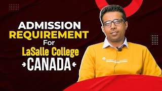 Discover Lasalle Colleges 2024 Admission Requirements  Western Overseas [upl. by Ynnod]