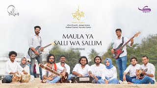 Maula Ya Salli Wa Sallim Burdah Ft MEHFILESAMAquotA Indian  Qawwali Version  مولاي صلِّ وسلم [upl. by Rettig]