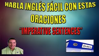 Imperative Sentences  Oraciones imperativas en Inglés [upl. by Airlie234]