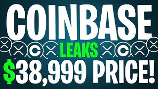 XRP RIPPLE COINBASE ACCIDENTALLY LEAKS XRP PRICE 38999 FAIR VALUE  RIPPLE XRP NEWS TODAY [upl. by Nalyak362]