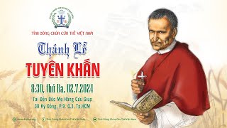 🔴 THÁNH LỄ TUYÊN KHẤN LẦN ĐẦU VÀ TRỌN ĐỜI TỈNH DÒNG CHÚA CỨU THẾ VIỆT NAM  0830  02072024 [upl. by Clabo]