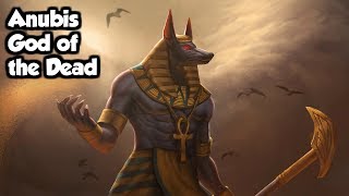 Anubis God Of The Dead  Egyptian Mythology Explained [upl. by Rosette]