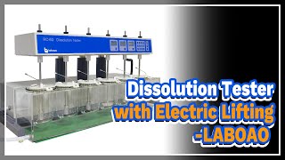 Dissolution Tester with Electric Lifting  LABOAO [upl. by Yrelav]