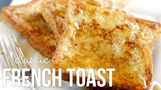 How to Make French Toast Classic Quick and Easy Recipe [upl. by Ulick]