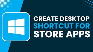 Create Desktop Shortcut for Store App Software in Windows 11 [upl. by Koralie633]